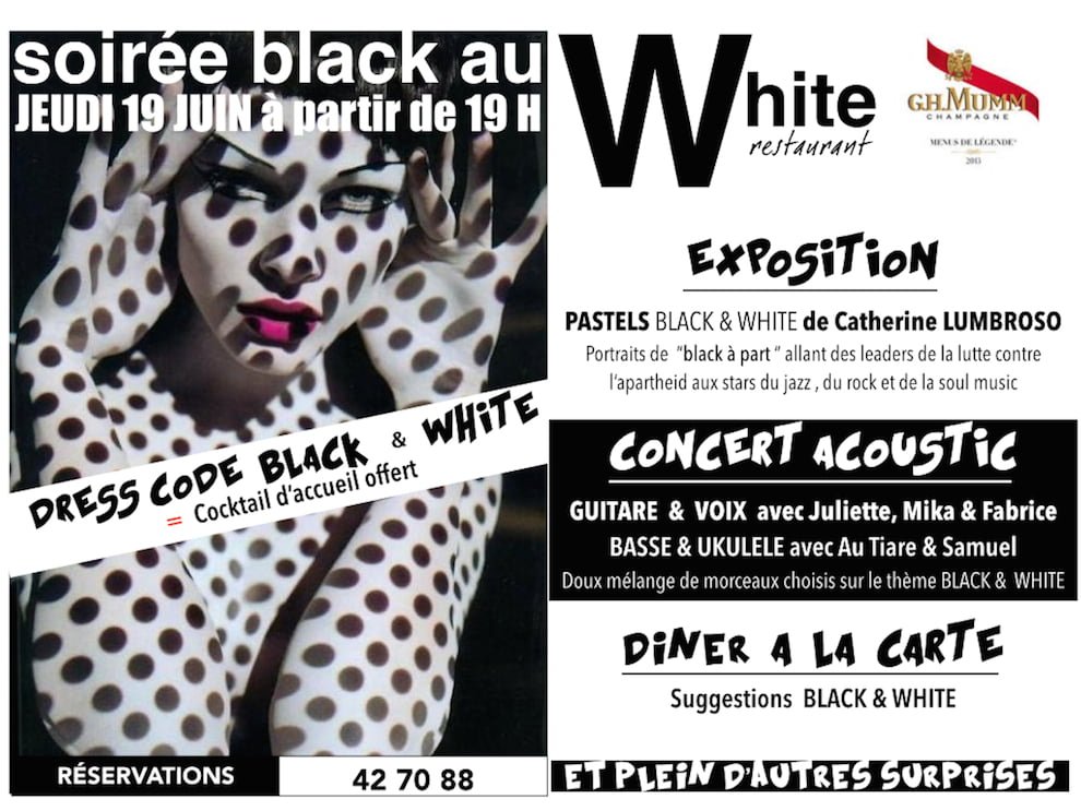 SOIREE  BLACK  &  WHITE  au WHITE RESTAURANT