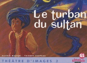Livres animés : « Le turban du sultan »