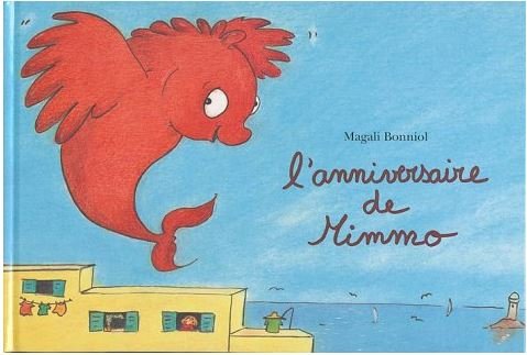 Livre animé : L’anniversaire de Mimmo de Magali Bonniol