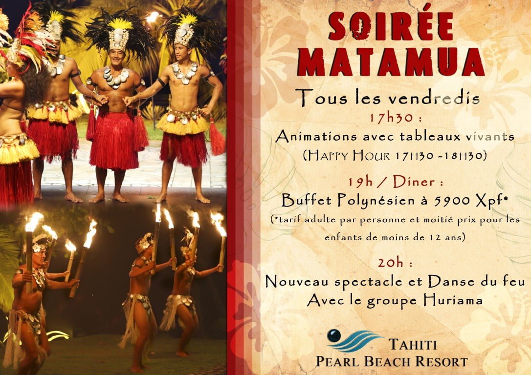Soirée Matamua tous les vendredis soirs au Tahiti Pearl Beach !