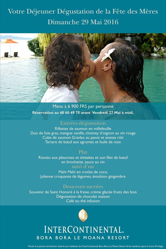 Fête des mères à l'InterContinental Bora Bora Le Moana Resort