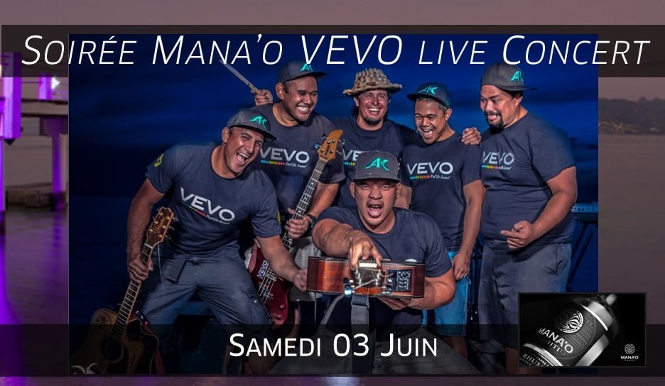 Soirée MANA'O - VEVO live concert