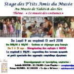 Stage vacances des "P'tits Amis du Musée" au Musée de Tahiti et des Iles