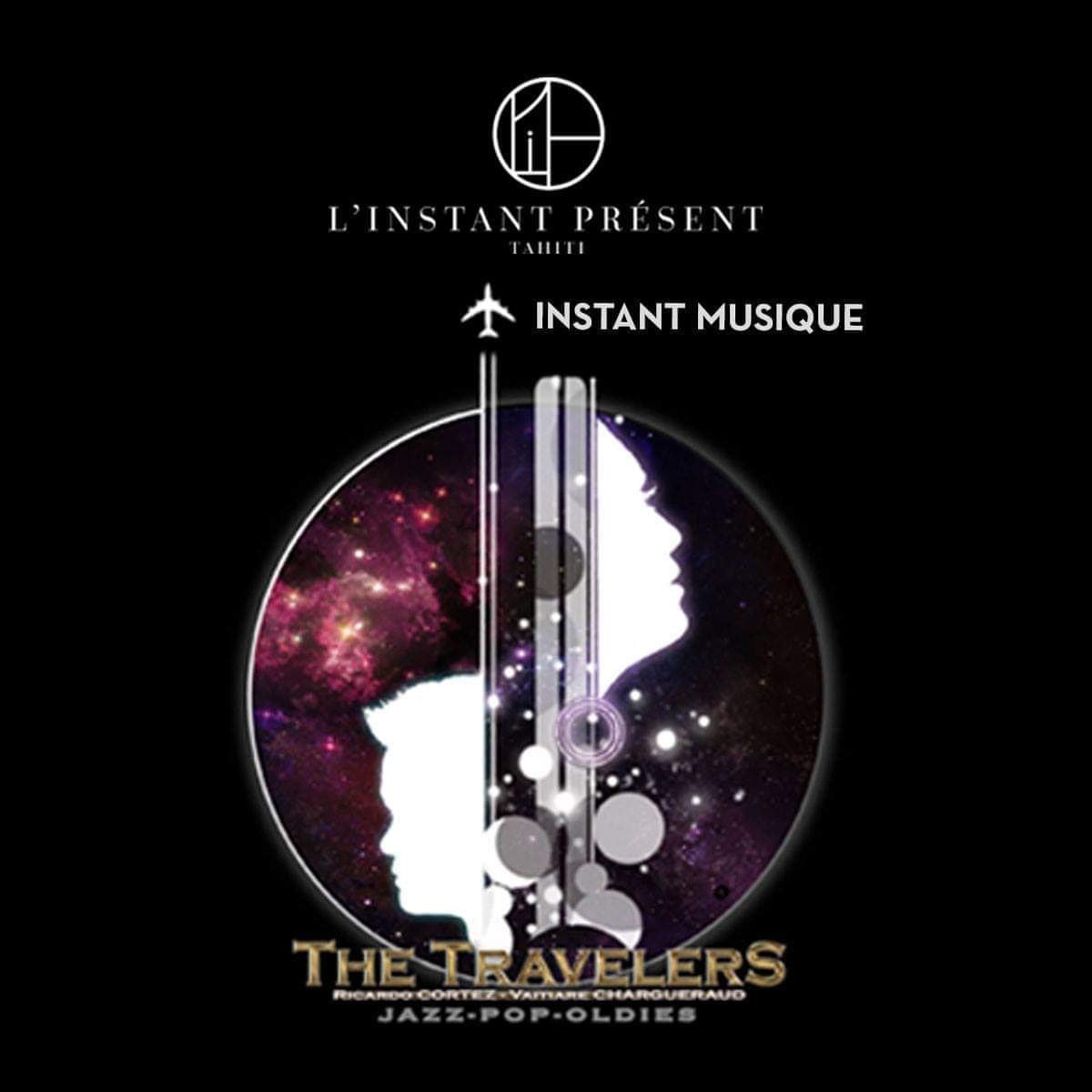 The Travelers à l'Instant Présent