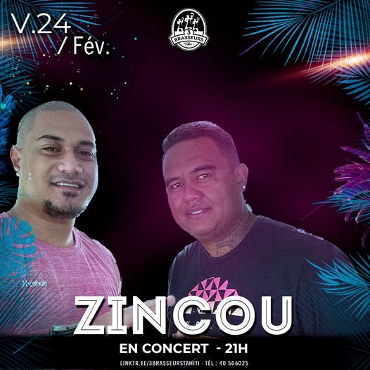 𝗭𝗜𝗡𝗖𝗢𝗨 𝐄𝐧 𝐜𝐨𝐧𝐜𝐞𝐫𝐭 𝐥𝐞 𝐕𝐞𝐧𝐝𝐫𝐞𝐝𝐢 𝟐𝟒 𝐅𝐞́𝐯𝐫𝐢𝐞𝐫 - 𝟐𝟏𝐡 𝐒𝐨𝐢𝐫𝐞́𝐞 𝐋𝐨𝐜𝐚𝐥𝐞 - 𝐀𝐦𝐛𝐢𝐚𝐧𝐜𝐞 𝐚𝐬𝐬𝐮𝐫𝐞...