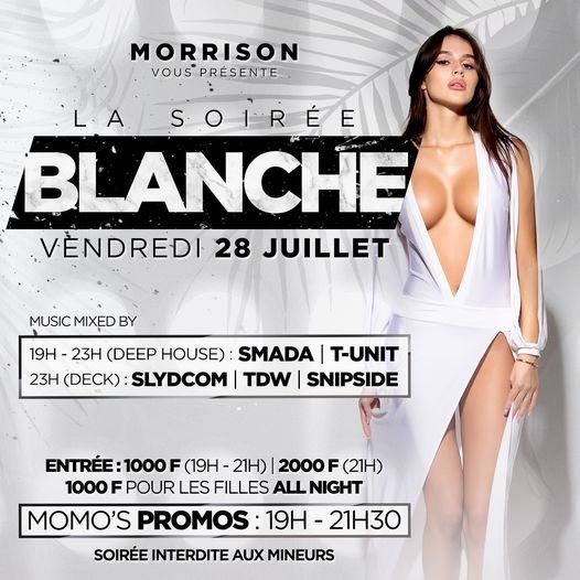 Le Morrison's organise sa première soirée 𝐁𝐥𝐚𝐧𝐜𝐡𝐞 ⸻ Ce vendredi 𝟐𝟖 𝐉𝐔𝐈𝐋𝐋𝐄𝐓 ⸻P...